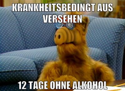 krankheitsbedingt aus versehen 12 tage ohne alkohol