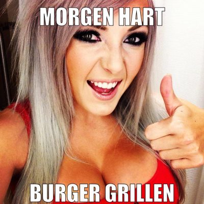 morgen hart burger grillen