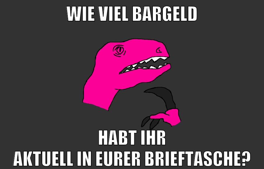 wie viel bargeld habt ihr aktuell in eurer brieftasche?