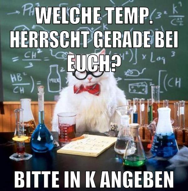 welche temp. herrscht gerade bei euch? bitte in k angeben