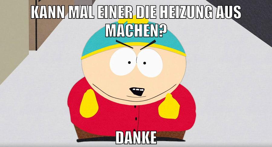 kann mal einer die heizung aus machen? danke
