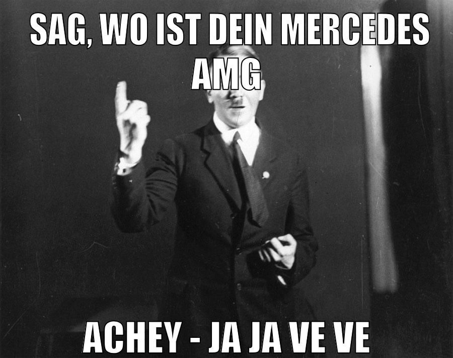 Sag, wo ist dein Mercedes AMG Achey - Ja Ja Ve Ve