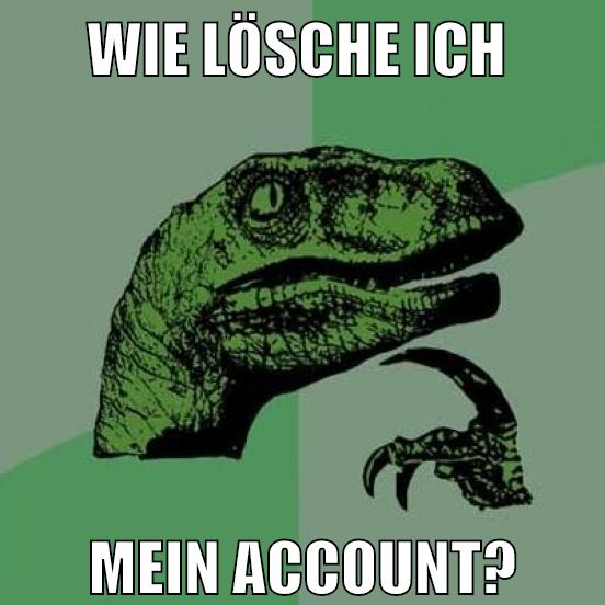 Wie Lösche ich mein Account?