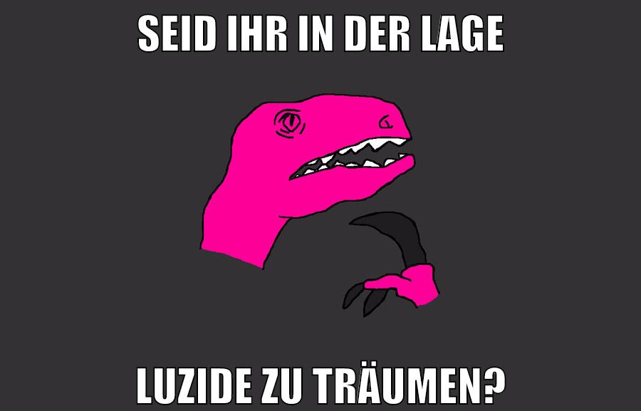 seid ihr in der lage luzide zu träumen?