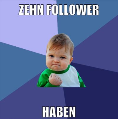 zehn follower haben