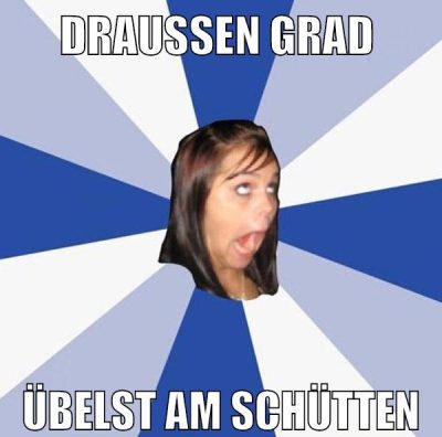 draußen grad übelst am schütten