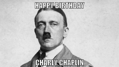 Happy Birthday Charly Chaplin