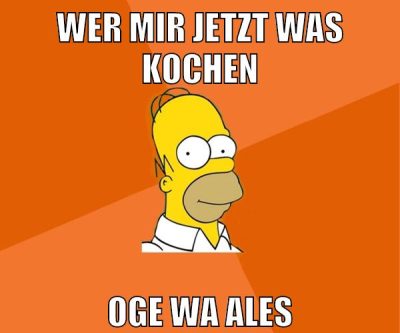 wer mir jetzt was kochen oge wa ales