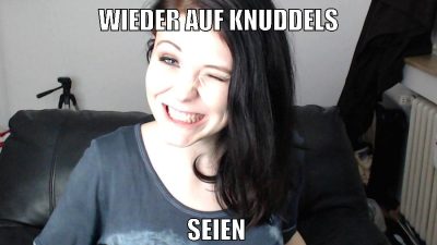 wieder auf knuddels seien