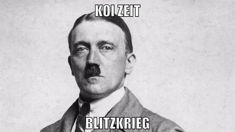 koi zeit blitzkrieg