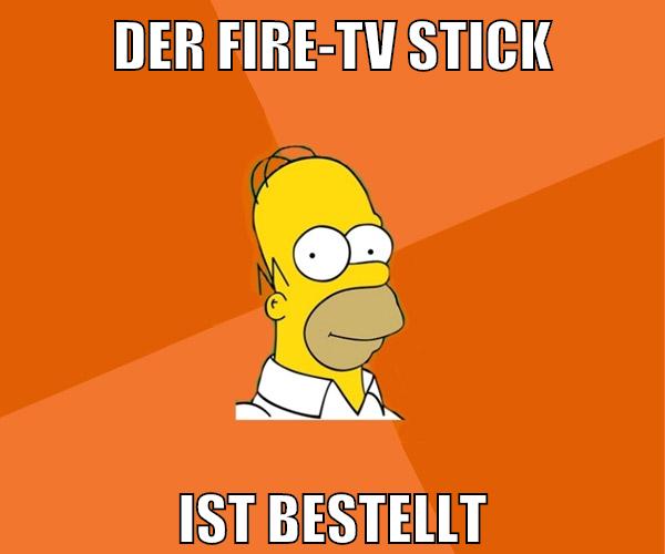 der fire-tv stick ist bestellt