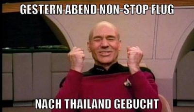 gestern abend non-stop flug nach thailand gebucht