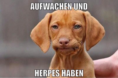 aufwachen und herpes haben