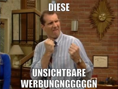 diese unsichtbare werbungngggggn