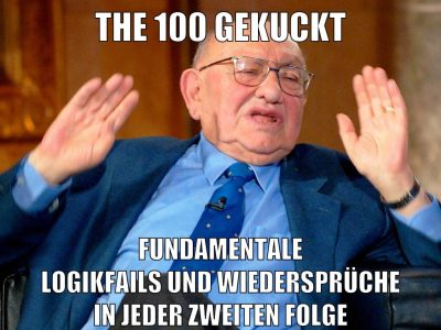 The 100 gekuckt fundamentale logikfails und wiedersprüche in jeder zweiten folge