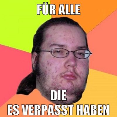 für alle die es verpasst haben
