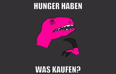 hunger haben was kaufen?