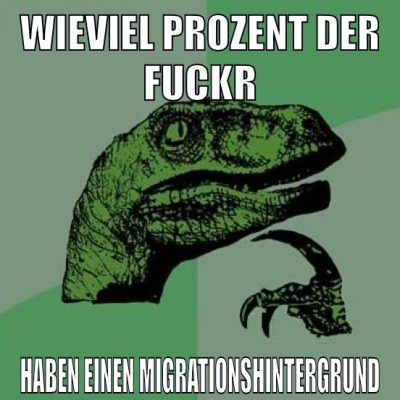 Wieviel Prozent der FuCKr HABEN einen Migrationshintergrund