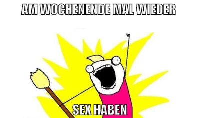 am wochenende mal wieder sex haben