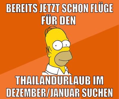 bereits jetzt schon flüge für den thailandurlaub im dezember/januar suchen