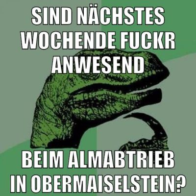 sind nächstes wochende fuckr anwesend beim almabtrieb in obermaiselstein?