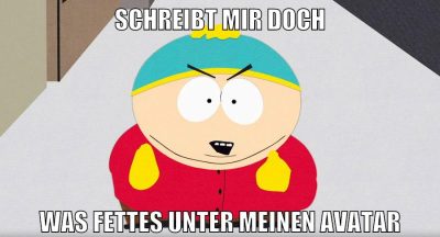 Schreibt mir doch was fettes unter meinen avatar