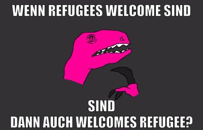 wenn refugees welcome sind sind dann auch welcomes refugee?