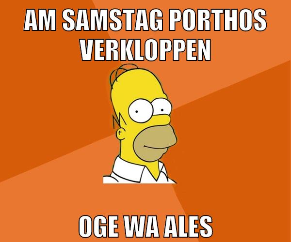 am samstag porthos verkloppen oge wa ales
