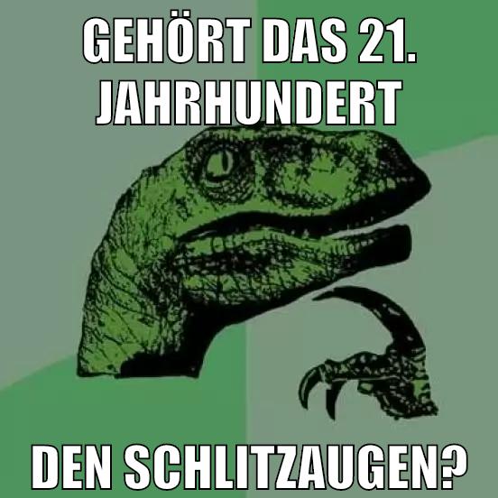 gehört das 21. jahrhundert den schlitzaugen?