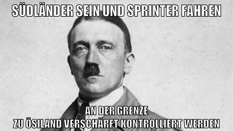 südländer sein und sprinter fahren an der grenze zu ösiland verschärft kontrolliert werden