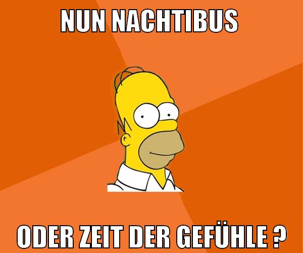 nun nachtibus oder zeit der gefühle ?