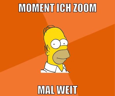 moment ich zoom mal weit