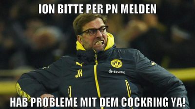 ion bitte per pn melden hab probleme mit dem cockring ya!