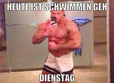 Heute ist SChwimmen geh dienstag