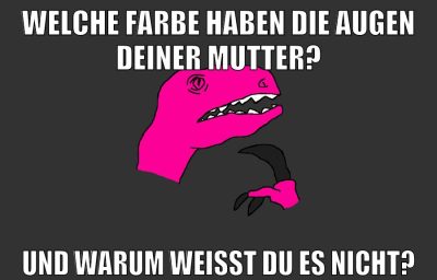 welche farbe haben die augen deiner mutter? und warum weißt du es nicht?