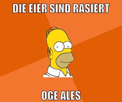 die eier sind rasiert oge ales