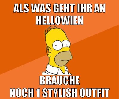 als was geht ihr an hellowien brauche noch 1 stylish outfit