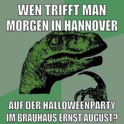 wen trifft man morgen in hannover auf der halloweenparty im brauhaus Ernst August?