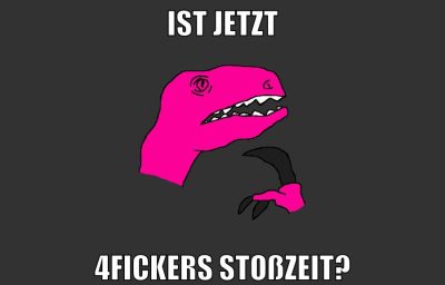 ist jetzt 4fickers stoßzeit?