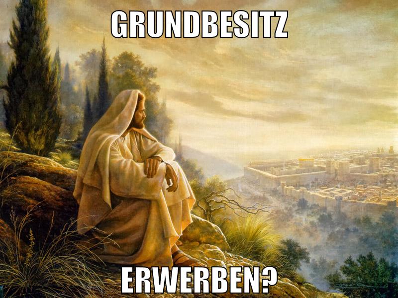 grundbesitz erwerben?