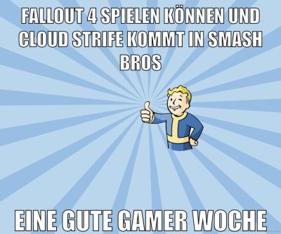 Fallout 4 spielen können und cloud strife kommt in smash bros eine gute gamer woche