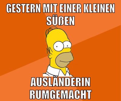 Gestern mit einer kleinen süßen Ausländerin rumgemacht