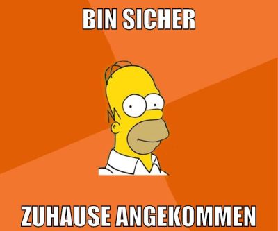 bin sicher zuhause angekommen