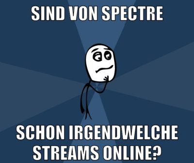sind von spectre schon irgendwelche streams online?