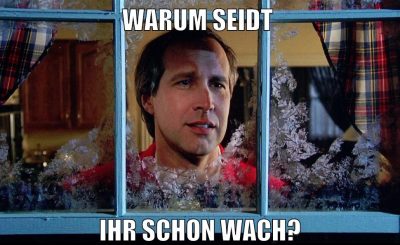 warum seidt ihr schon wach?