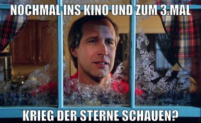 nochmal ins kino und zum 3.mal krieg der sterne schauen?