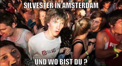 silvester in amsterdam und wo bist du ?