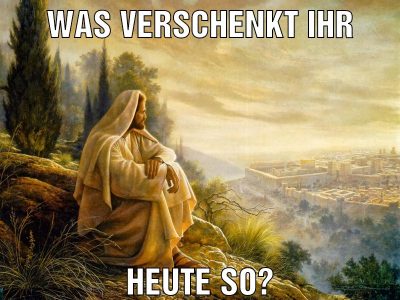 WAS VERSCHENKT IHR HEUTE SO?