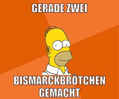 gerade zwei bismarckbrötchen gemacht