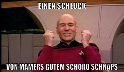 einen schluck von mamers gutem schoko schnaps